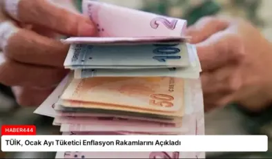 TÜİK, Ocak Ayı Tüketici Enflasyon Rakamlarını Açıkladı