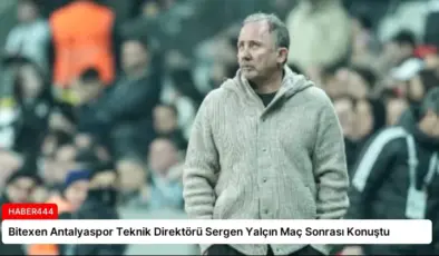 Bitexen Antalyaspor Teknik Direktörü Sergen Yalçın Maç Sonrası Konuştu