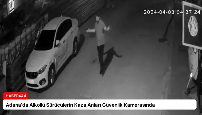 Adana’da Alkollü Sürücülerin Kaza Anları Güvenlik Kamerasında