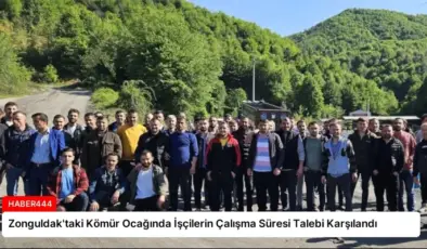 Zonguldak’taki Kömür Ocağında İşçilerin Çalışma Süresi Talebi Karşılandı