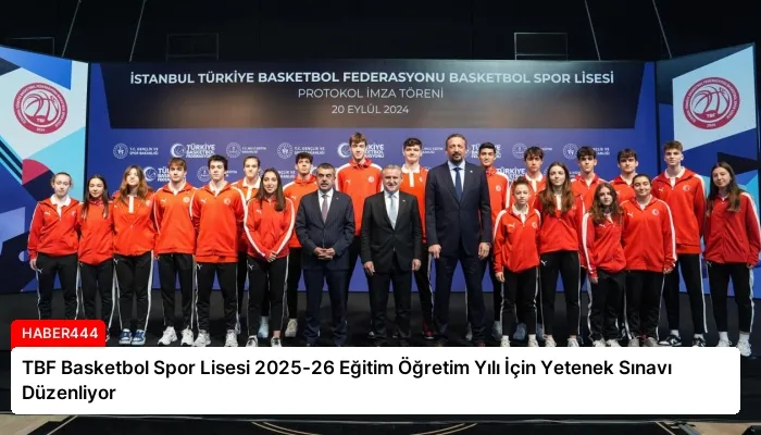 TBF Basketbol Spor Lisesi 2025-26 Eğitim Öğretim Yılı İçin Yetenek Sınavı Düzenliyor