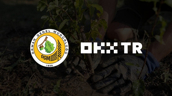 OKX TR, Tarım ve Orman Bakanlığı ile 6 ilde 20 bin fidan dikecek