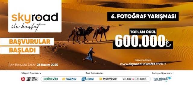 SKYROAD İLE KEŞFET 6. FOTOĞRAF YARIŞMASI’NIN BAŞVURULARI BAŞLADI
