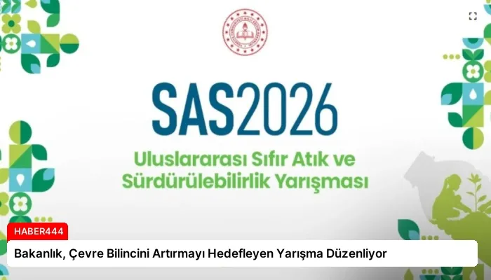 Bakanlık, Çevre Bilincini Artırmayı Hedefleyen Yarışma Düzenliyor