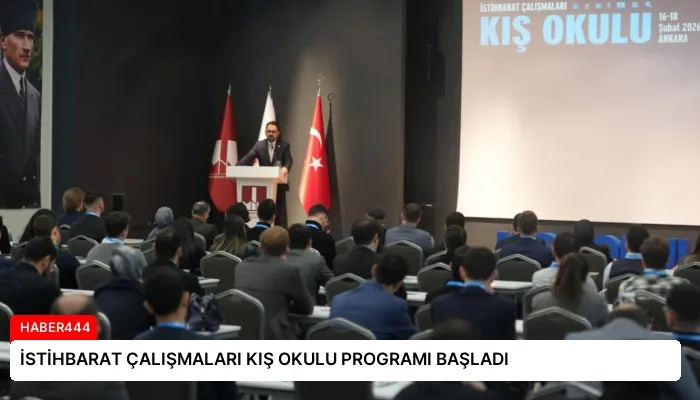 İSTİHBARAT ÇALIŞMALARI KIŞ OKULU PROGRAMI BAŞLADI