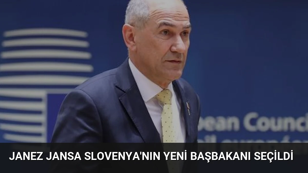Janez Jansa Slovenya’nın Yeni Başbakanı Seçildi