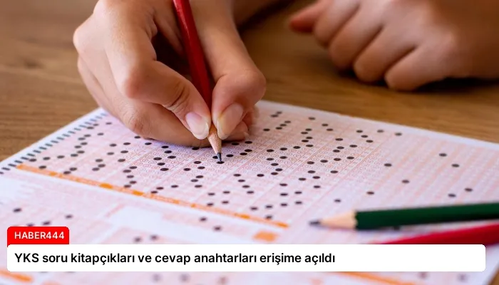 YKS soru kitapçıkları ve cevap anahtarları erişime açıldı