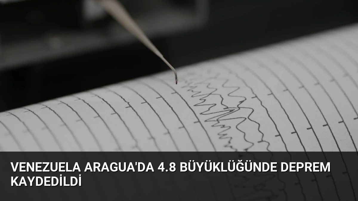 Venezuela Aragua’da 4.8 Büyüklüğünde Deprem Kaydedildi