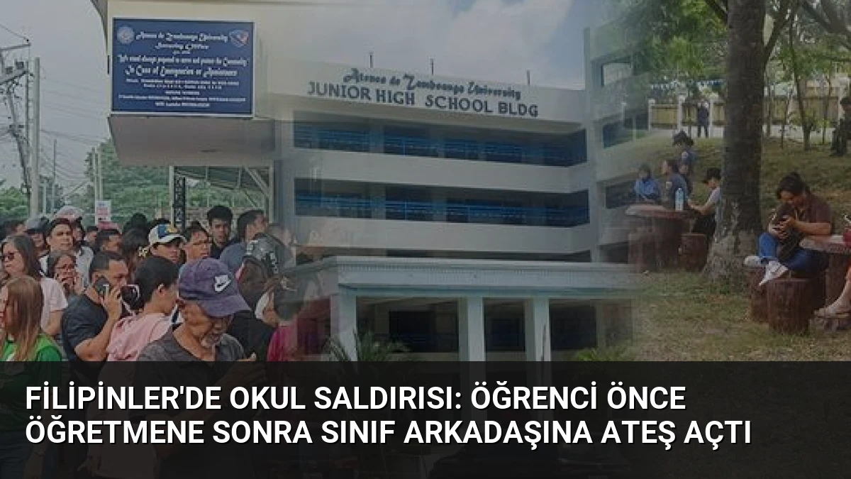 Filipinler’de Okul Saldırısı: Öğrenci Önce Öğretmene Sonra Sınıf Arkadaşına Ateş Açtı