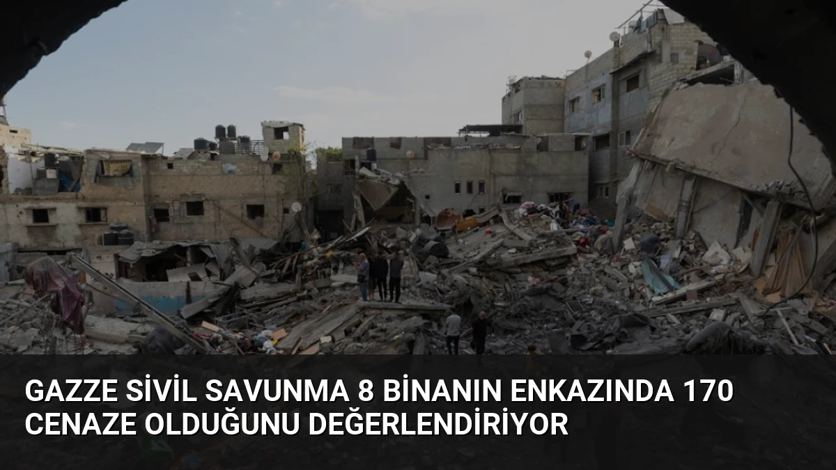 Gazze Sivil Savunma 8 Binanın Enkazında 170 Cenaze Olduğunu Değerlendiriyor