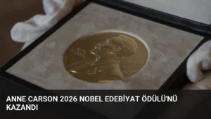 Anne Carson 2026 Nobel Edebiyat Ödülü’nü Kazandı