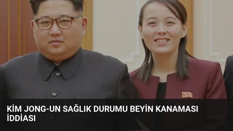 Kim Jong-un Sağlık Durumu Beyin Kanaması İddiası